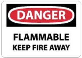 Danger - Flammable Keep Fire Away